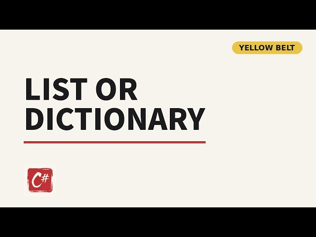 C# List vs Dictionary: Choosing the Right Collection