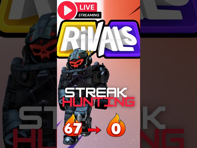 🔴 LIVE | Rivals Streak Hunting!