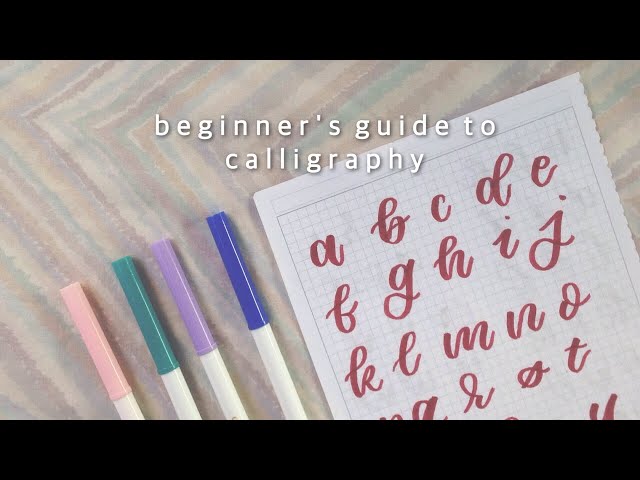 how to: beginner's guide to calligraphy
