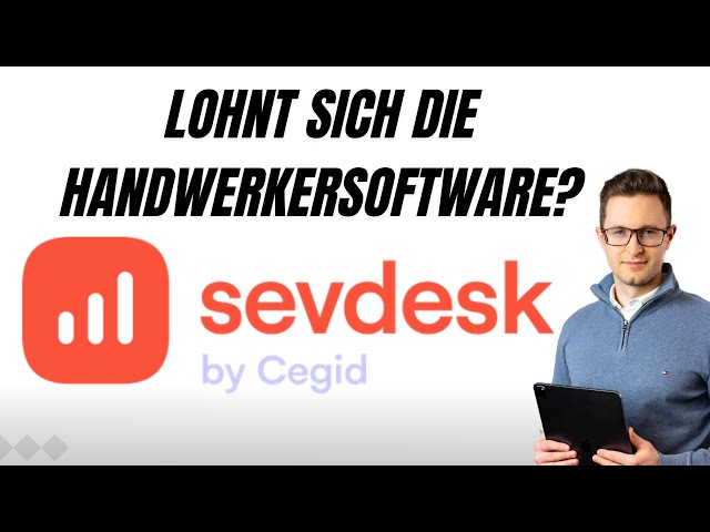 Lohnt sich sevdesk für Handwerker / Bauunternehmer? Sevdesk gute Buchhaltungssoftware?