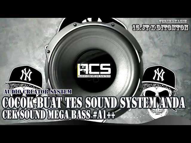 COCOK BUAT TEST SOUND SYSTEM ANDA CEK SOUND MEGA BASS #A1++