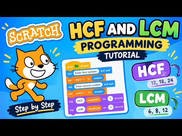 How to Make HCF & LCM Program in Scratch | Scratch Programming Tutorial