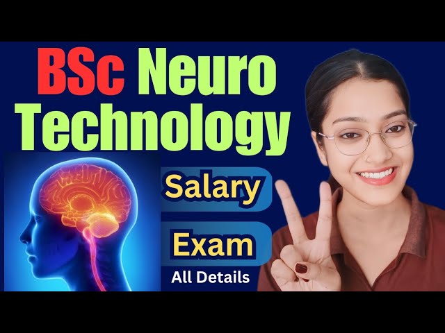 BSc Neuro technology Course details | Neuro physiology Technology  | Neurology | Paramedical courses
