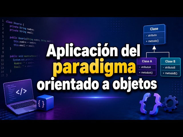 Aplicación del paradigma orientado a objetos | Análisis y Desarrollo de Software SENA