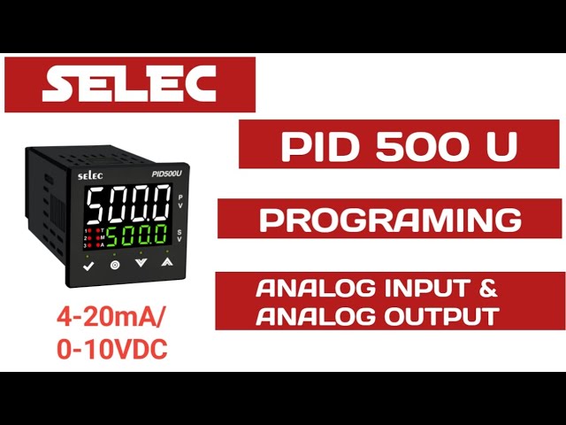 SELEC PID Controller |Programming | Analog Input and Analog Output. How to program Select Controller