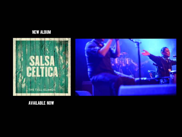 The Tall Islands - Salsa Celtica