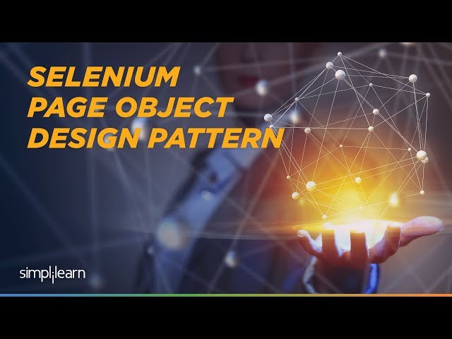 Selenium Page Object Model Framework | Selenium POM | Selenium Tutorial For Beginners | Simplilearn