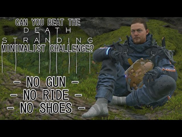 VG Myths - Can You Beat Death Stranding's Minimalist Challenge?