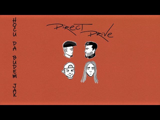 Direct Drive | Hoću Da Budem Jak | Lyric Video