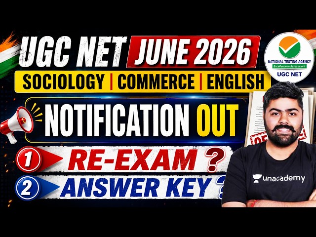 UGC NET Sociology, Commerce & English Notification OUT| Re-Exam & Answer Key 2026 |UGC NET June 2026