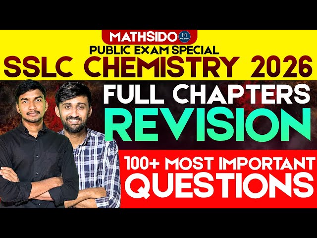 കേരള SSLC CLASS 10  Chemistry ഫുൾ റിവിഷൻ 💯🔥2 മണിക്കൂറിൽ മുഴുവൻ സിലബസ്!Exam ഉറപ്പാക്കാം 🚀#SSLC2026