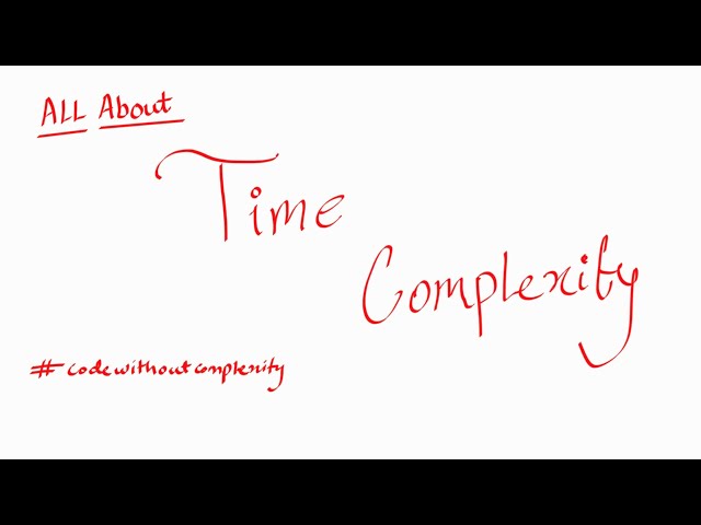 Time complexity | All about code complexity | How to calculate time complexity