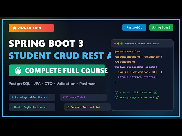 Spring Boot 3 + PostgreSQL Student CRUD REST API | Zero to Hero Full Course (Hinglish)