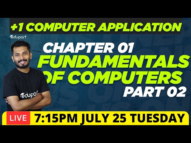 Plus One Computer Application Chapter 1 | Fundamentals of Computers | Part 2 | Plus One Commerce