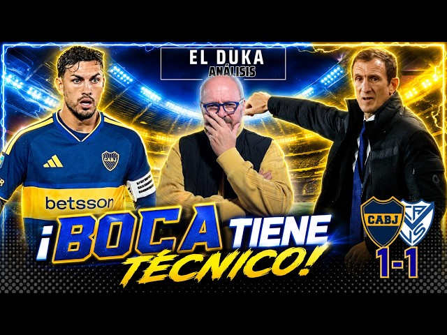 BOCA HAS A MANAGER! - Boca Juniors vs. Velez (1-1) - ELDUKA