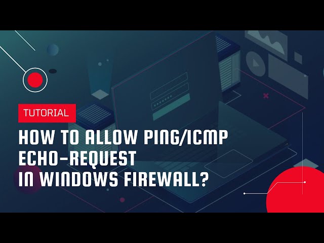 How to Allow Ping/ICMP Echo Request in Windows Firewall? | VPS Tutorial
