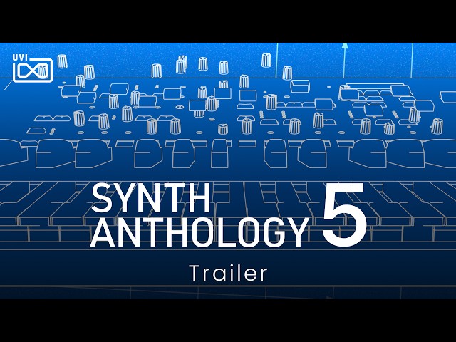 UVI Synth Anthology 5 | Trailer