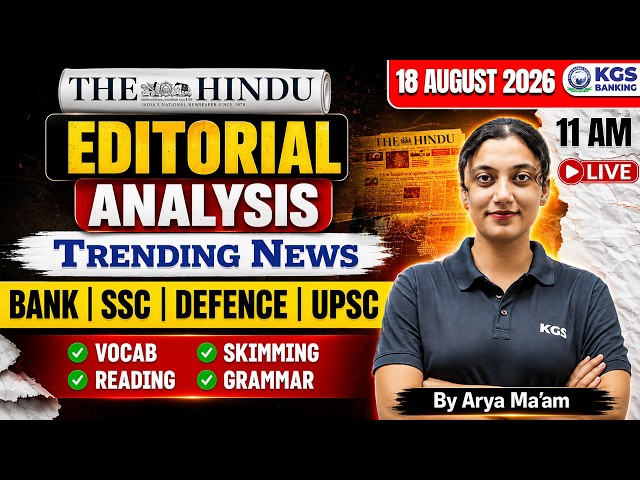 18 August 2026 - The Hindu Editorial Analysis | Vocab, Grammar, Skimming | KGS Banking Exams