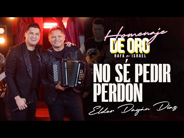 NO SÉ PEDIR PERDÓN - Elder Dayán Díaz y El Morre Romero (Video Oficial)