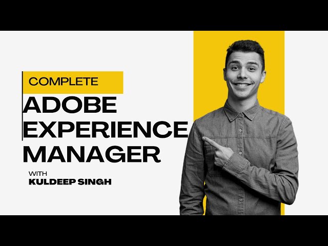 Adobe Experience Manager Course in a single video
