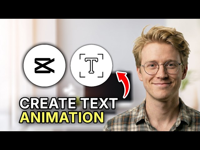 How to Create CapCut Text Animation - Step by Step 2026