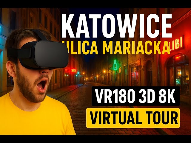Walking Katowice’s Famous Ulica Mariacka | VR180 3D 8K Virtual Reality Tour