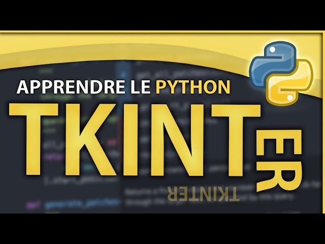 APPRENDRE LE PYTHON #9 ? INTERFACE GRAPHIQUE (avec Tkinter)