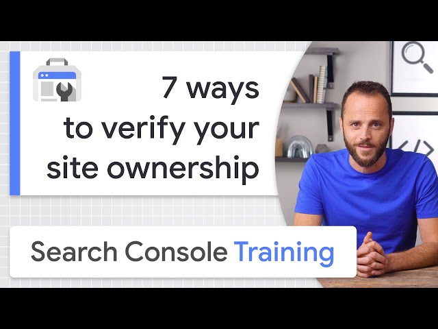7 ways to verify site ownership - Google Search Console Training