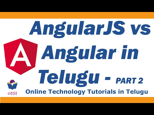 Basic difference between AngularJS  and Angular  | Angular Tutorial in Telugu   Part 2