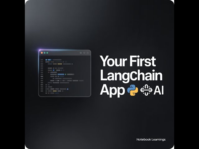 Build Your First AI App with LangChain (Beginner Friendly, Step-by-Step)