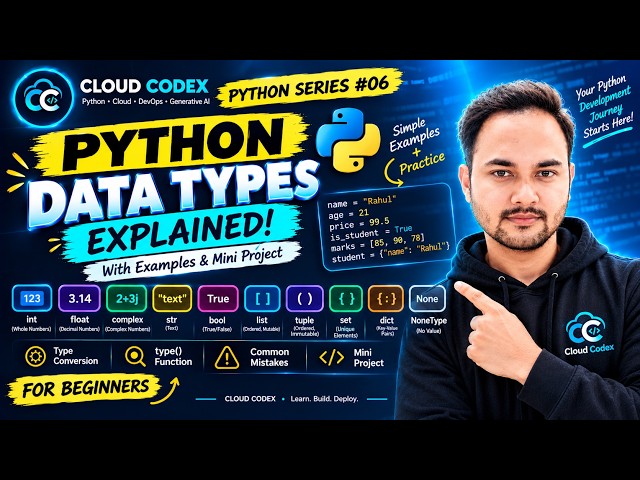 Python Data Types(int, float, complex, str, bool, list & More) Explained | Python for Beginners #6