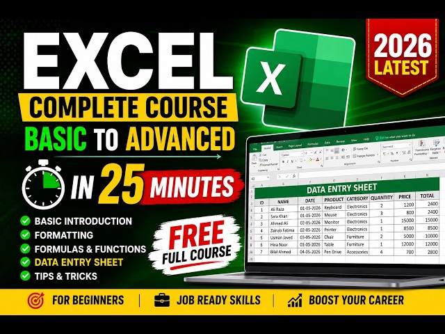 Excel Complete Course in 25 Minutes | Basic to Advanced Excel |Learn Excel Full Course 2026 |