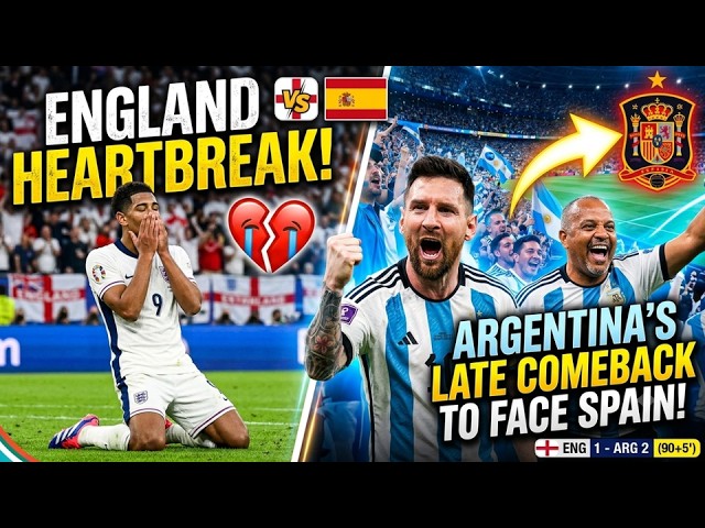 England Heartbreak! 💔 Argentina's Insane Win to Face Spain!