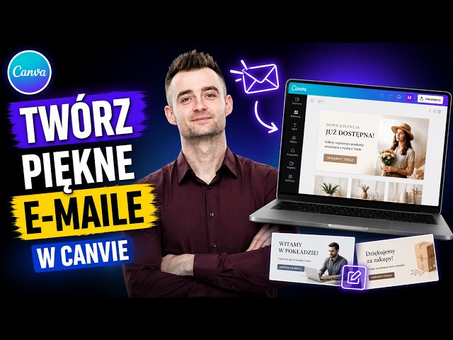 Twórz piękne e-maile w Canvie - NOWOŚĆ tutorial PL