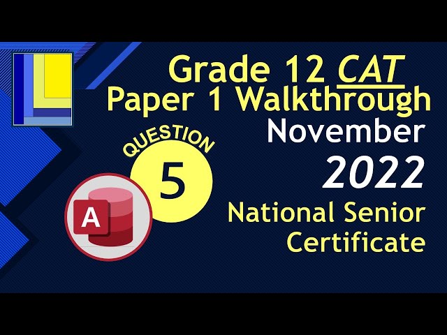 Computer Applications Technology Grade 12 Paper 1 November 2022 Q5 - Access Database