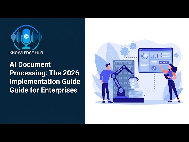AI Document Processing: The 2026 Enterprise Implementation Guide