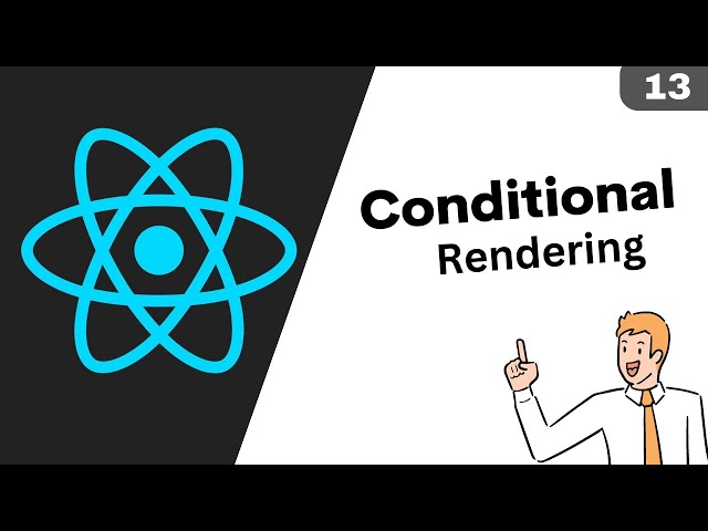 13. Conditional Rendering In React JS | React Js Bangla Tutorial