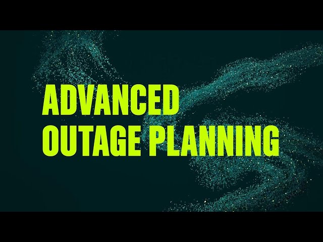 Benefits of advanced outage planning | GE Vernova