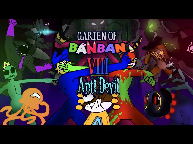 GARTEN OF BANBAN 8 - FULL - ANTI DEVIL