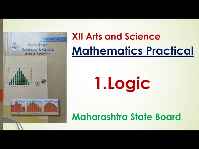 XII Mathematics Practical | 1. Logic
