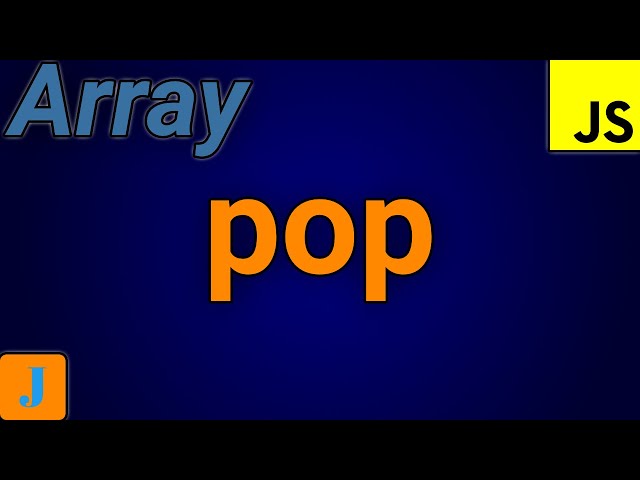JavaScript Array Pop