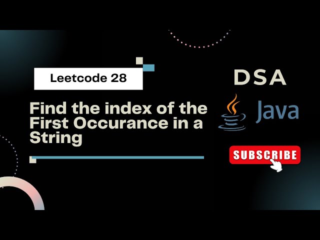 Find the index of first occurrence of a String | Leetcode 28| Java