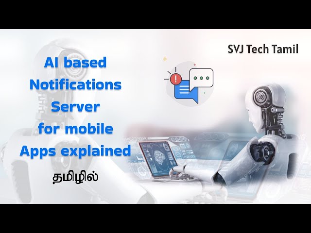 AI based Notifications Server for mobile Apps explained in Tamil