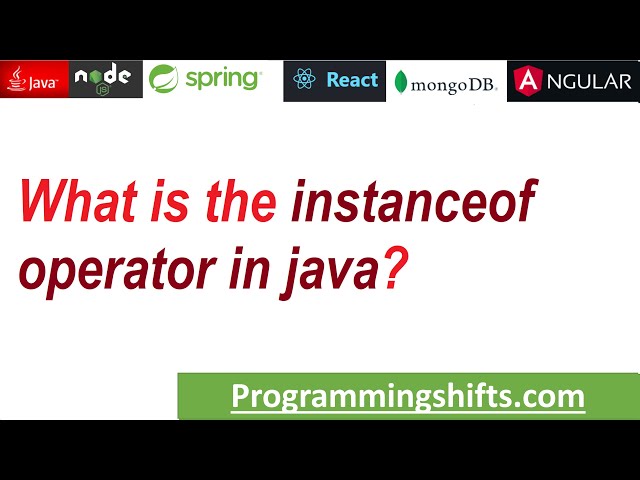what is the instanceof operator in java?