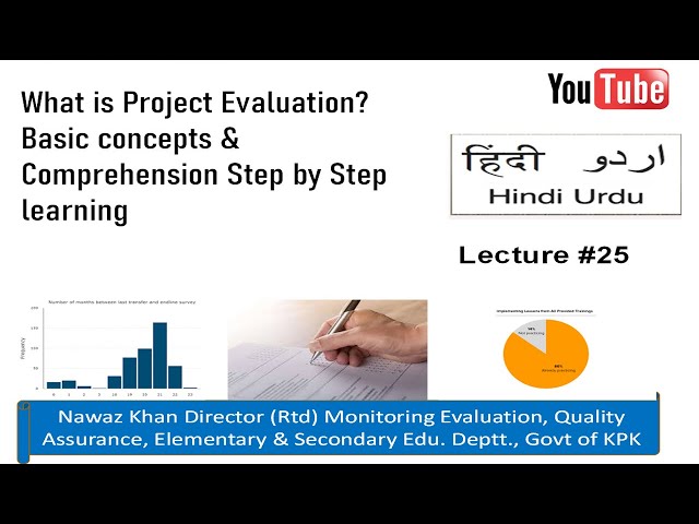 Project Evaluation Step by Step Lecture #25