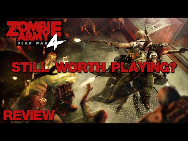 Zombie Army 4: Dead War - Still Worth Playing In 2026? [Review]