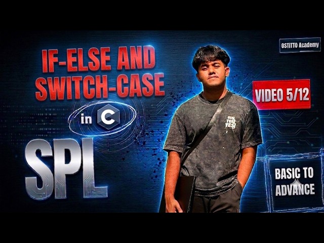 If-else, Switch-case and Conversion || SPL || Arifin Akash || OSTiTTO Academy || SPL UIU