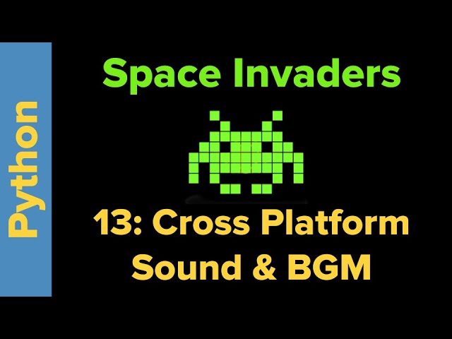 Python Game Programming Tutorial: Space Invaders 13