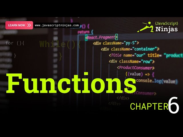 JavaScript Functions Explained | Define, Call & Return | Chapter 6