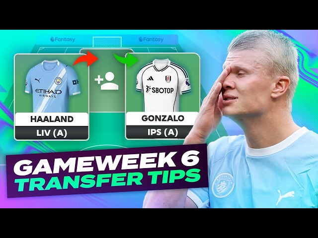 FPL GW6 Transfer Tips 🔥 Sell ALL Man City Players🤔